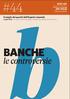 BANCHE. le controversie