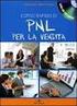 PNL Practitioner Corso base di PNL di II Generazione, parte del Corso triennale di Counseling Codice: NLPPT12LU01