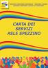 INTRODUZIONE DEL DIRETTORE GENERALE... 3 PARTE PRIMA: L AZIENDA ED I SUOI PRINCIPI FONDAMENTALI...