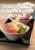 PORCELLANA FORNO & BUFFET ROYALE