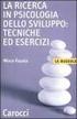 METODOLOGIA DELLA RICERCA IN PSICOLOGIA DELLO SVILUPPO A.A APPUNTI DEL CORSO TENUTO DALLA Prof.Laura D Odorico N.3