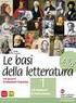 Paolo Di Sacco. Le basi. plus. della letteratura. Antologia della Divina Commedia. Pearson Italia spa. Edizioni Scolastiche Bruno Mondadori