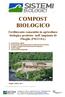 COMPOST BIOLOGICO. Fertilizzante consentito in agricoltura biologica prodotto nell impianto di Piteglio (PISTOIA)