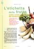 A cura di Damiana C. Marchisi * L etichetta frutta. della come tutela economica del consumatore
