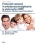 Protocolli razionali in ortodonzia straightwire: la sistematica OMP