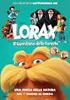 LORAX - IL GUARDIANO DELLA FORESTA DR. SEUSS' THE LORAX. Scheda per i più grandi