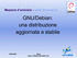 GNU/Debian: una distribuzione aggiornata e stabile