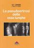 TRATTAMENTO CHIRURGICO DELLE PSEUDOARTROSI DIAFISARIE DI AVAMBRACCIO MEDIANTE PLACCA SEMITUBULARE ED INNESTO OSSEO AUTOPLASTICO