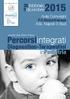 Percorsiintegrati. Diagnostico-Terapeutici. 25febbraio 9dicembre2015. Aula Convegni P.O.Boscotrecase ASL Napoli 3 Sud. Journal Club Enrico Prisco: