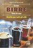 Come aprire un Microbirrificio Brew Pub: Il business della birra artigianale: le diverse ricette, fasi della produzione, attrezzature, locali,