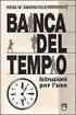 La Banca del Tempo: istruzioni per l uso