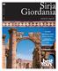 Siria Giordania. novembre 08 - giugno 09. quel qualcosa in più. Tour culturali. Viaggi individuali e di gruppo. Benessere sul Mar Morto