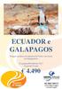 ECUADOR e GALAPAGOS Viaggio in aereo con partenza da Trento con nostra accompagnatrice. 22 gennaio/06 febbraio giorni/15 notti