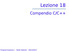 Programmazione I Paolo Valente /2015. Lezione 18. Compendio C/C++