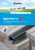 RECYFIX NC NEW. Estremamente stabili e leggere canalette in PE-PP per aree industriali. Classe E 600
