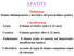 EPATITE. Definizione Danno infiammatorio e necrotico del parenchima epatico. Classificazione il danno si risolve entro 6-12 mesi