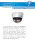 Telecamere IP TD102M321-I/IR. Minidome IP Megapixel Day & Night da interno Standard