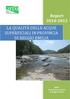 Report LA QUALITÀ DELLE ACQUE SUPERFICIALI IN PROVINCIA DI REGGIO EMILIA. ARPA Sezione Provinciale di Reggio Emilia