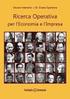 Introduzione alla Ricerca Operativa. Cos è la Ricerca Operativa? Modellazione di problemi decisionali Fasi di uno studio di RO Applicazioni della RO
