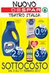 SOTTOCOSTO 3, 99 2, 89 0, 69 TEATRO ITALIA -22 % -47 % -33 % DAL 2 ALL'11 FEBBRAIO ,89 5,50 5,99. /pz. /pz. /pz.