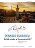 ISRAELE CLASSICO Dal 28 ottobre al 4 novembre 2017