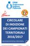 CIRCOLARE DI INDIZIONE DEI CAMPIONATI TERRITORIALI 2016/2017