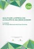 QUALIFICARE LA RIPRESA CON LO SVILUPPO DI UNA GREEN ECONOMY