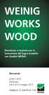 WEINIG WOOD WORK WOOD WEINIG. Macchinari e impianti per la lavorazione del legno massello con Qualità WEINIG