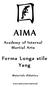 AIMA. Forma Lunga stile Yang. Academy of Internal Martial Arts. Materiale didattico.
