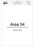 Area 54. Manuale utente. Area 54 Centrale modulare analogica multiprocessore 16 bit. Centrale modulare analogica multiprocessore 16 bit MANUALE UTENTE