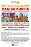 MAGICA RUSSIA TOUR MOSCA & SAN PIETROBURGO VOLO SPECIALE DIRETTO DA VERONA COMPAGNIA AEREA ITALIANA. Dal 27 giugno al 04 luglio 2017
