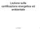 Lezione sulla certificazione energetica ed ambientale. L de Santoli 1