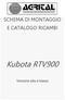 SCHEMA DI MONTAGGIO E CATALOGO RICAMBI. Kubota RTV900. Versione alta e bassa