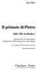 Il primato di Pietro. Jan Hus. (dal «De ecclesia») Claudiana - Torino. Introduzione di Luigi Santini Traduzione di Mila Mazzetti e Luigi Santini
