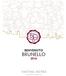 BENVENUTO BRUNELLO Degustazioni in anteprima. Brunello di Montalcino annata Brunello di Montalcino Riserva 2010