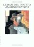 LE BASI DEL DIRITTO AMMINISTRATIVO