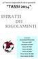 32 torneo regionale di calcio giovanile TASSI 2014 ESTRATTI DEI REGOLAMENTI CATEGORIE:
