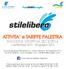 ATTIVITA e TARIFFE PALESTRA STAGIONE SPORTIVA 2013/ settembre giugno 2014