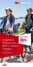 OFFERTE COMBINATE FINO AL 20% Scoprite la Svizzera con il treno e la bici a noleggio. DI SCONTO. ffs.ch/bicinoleggio. Valido fino al 31 marzo 2018.