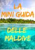LA MINI GUIDA DELLE MALDIVE. Maldive alternative