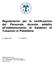 Regolamento per la certificazione del Personale docente addetto all addestramento di Saldatori di Tubazioni in Polietilene