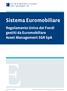 Sistema Euromobiliare Regolamento Unico dei Fondi gestiti da Euromobiliare Asset Management SGR SpA