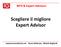 Scegliere il migliore Expert Advisor