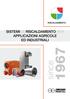 RISCALDAMENTO SISTEMI DI RISCALDAMENTO PER APPLICAZIONI AGRICOLE ED INDUSTRIALI. since