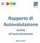 Rapporto di Autovalutazione. GUIDA all autovalutazione