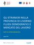 GLI STRANIERI NELLA PROVINCIA DI LIVORNO: FLUSSI DEMOGRAFICI E MERCATO DEL LAVORO