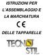 ISTRUZIONI PER L ASSEMBLAGGIO E LA MARCHIATURA DELLE TAPPARELLE
