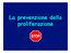 La prevenzione della proliferazione