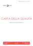 CARTA DELLA QUALITÀ SERVIZI POSTALI POSTA NOVA. Via S. Angela Merici, Brescia. t f