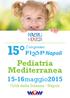 15 Congresso Napoli. Pediatria Mediterranea maggio2015. Città della Scienza - Napoli